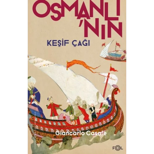 Osmanlı’nın Keşif Çağı