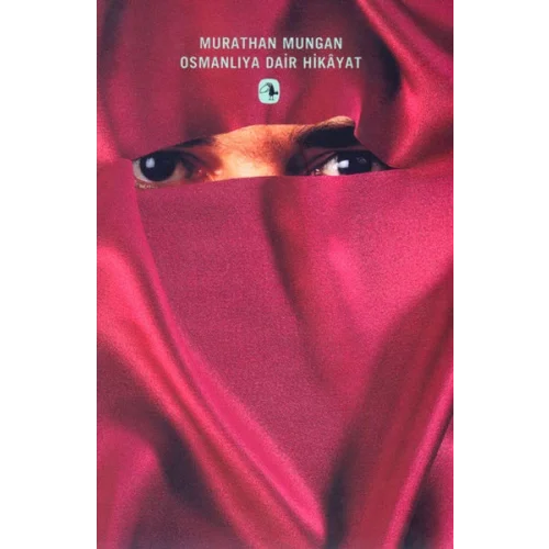 Osmanlı’ya Dair Hikayat