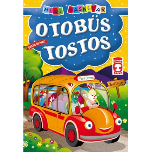 Otobüs Tostos / Mini Masallar