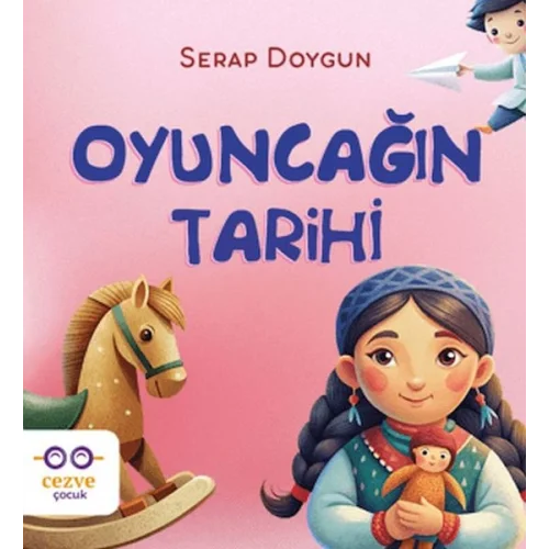 Oyuncağın Tarihi