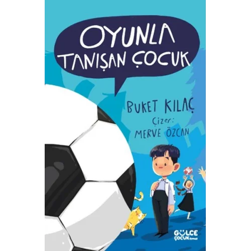 Oyunla Tanışan Çocuk