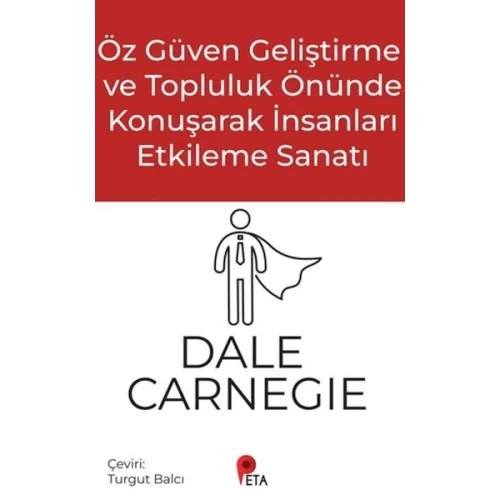 Öz Güven Geliştirme ve Topluluk Önünde Konuşarak İnsanları Etkileme Sanatı