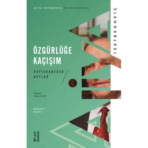 Özgürlüğe Kaçışım - Hapishaneden Notlar