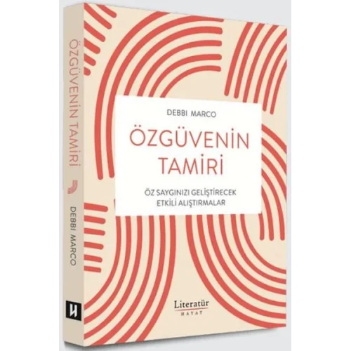 Özgüvenin Tamiri