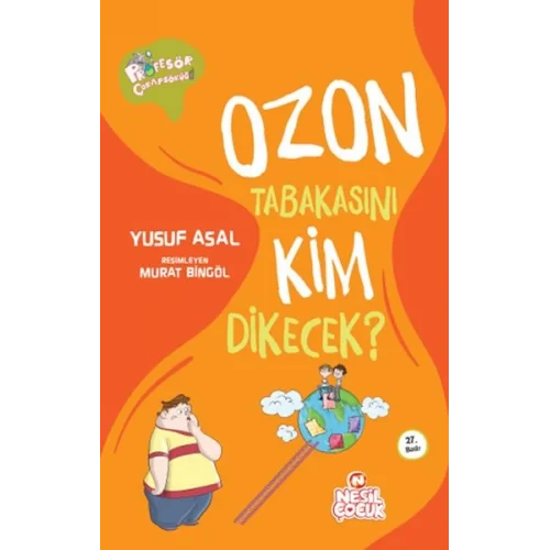 Ozon Tabakasını Kim Dikecek?
