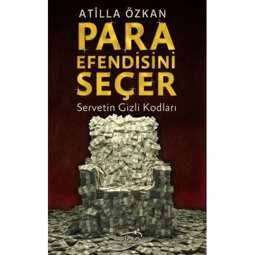 Para Efendisini Seçer