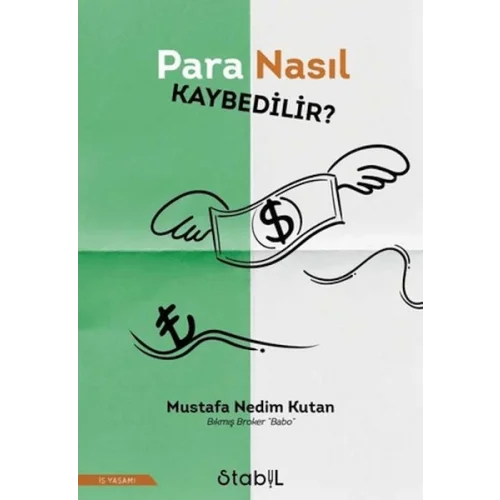 Para Nasıl Kaybedilir?