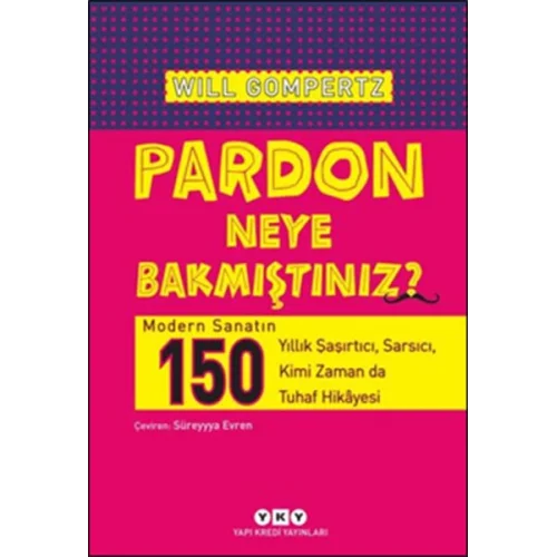 Pardon Neye Bakmıştınız?
