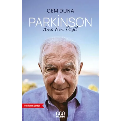 Parkinson Ama Son Değil