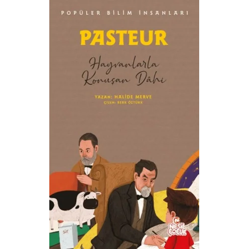 Pasteur - Popüler Bilim İnsanları