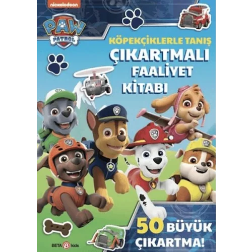 Paw Patrol - Köpekçiklerle Tanış Çıkartmalı Faaliyet Kitabı