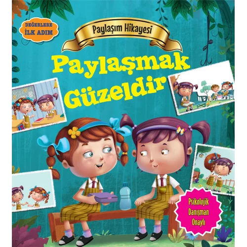 Paylaşmak Güzeldir - Değerlere İlk Adım