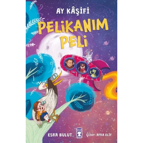 Pelikanım Peli - Ay Kâşifi
