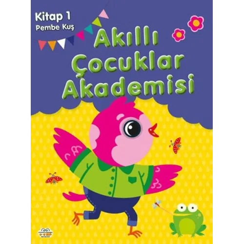 Pembe Kuş Akıllı Çocuklar Akademisi