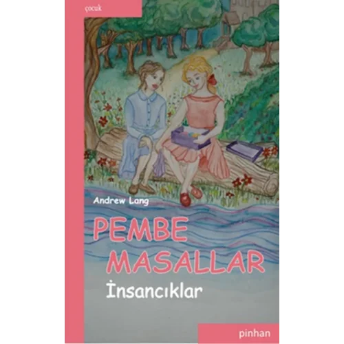 Pembe Masallar (İnsancıklar)