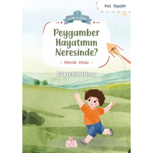 Peygamber Hayatımın Neresinde?