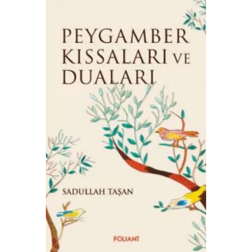 Peygamber Kıssaları ve Duaları