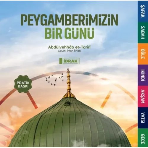 Peygamberimizin Bir Günü (Pratik Baskı)