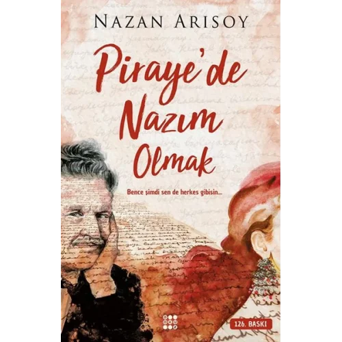 Pirayede Nazım Olmak