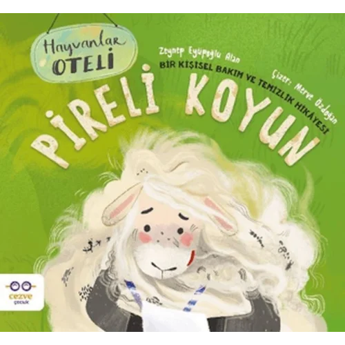 Pireli Koyun – Bir Kişisel Bakım ve Temizlik Hikâyesi