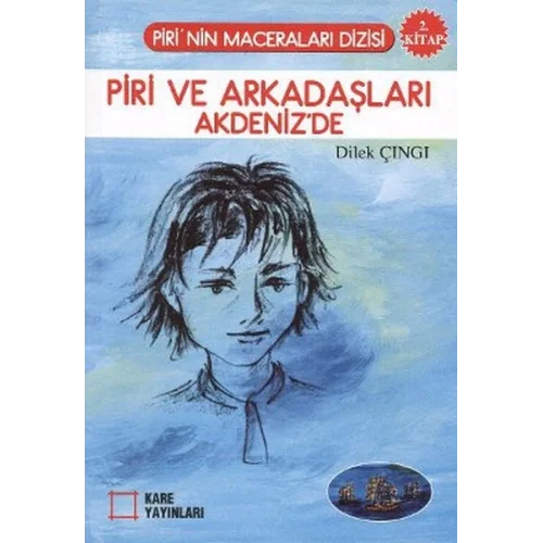Piri ve Arkadaşları Akdenizde 2. Kitap