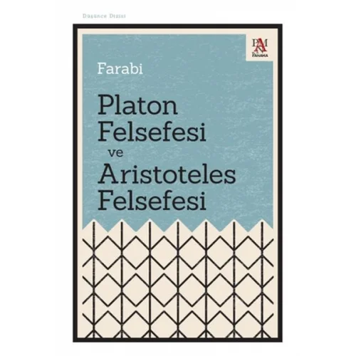 Platon Felsefesi ve Aristoteles Felsefesi