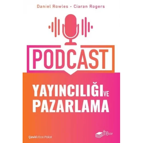 Podcast Yayıncılığı ve Pazarlama