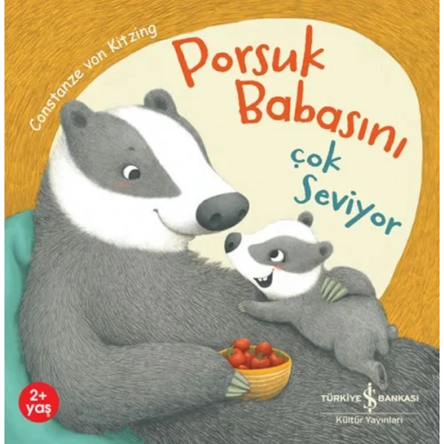 Porsuk Babasını Çok Seviyor