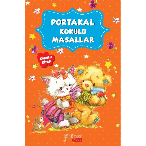Portakal Kokulu Masallar