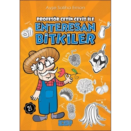 Profesör Çetin Ceviz ile Enteresan Bitkiler