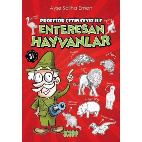 Profesör Çetin Ceviz ile Enteresan Hayvanlar
