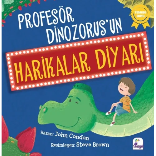 Profesör Dinozorus’un Harikalar Diyarı