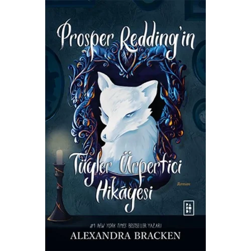 Prosper Redding’in Tüyler Ürpertici Hikâyesi