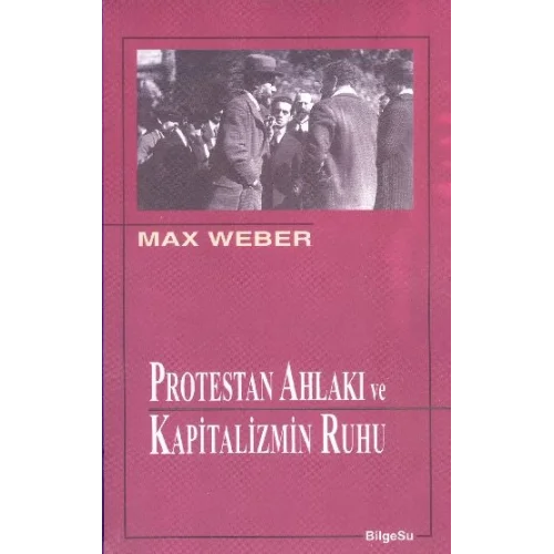 Protestan Ahlakı ve Kapitalizmin Ruhu