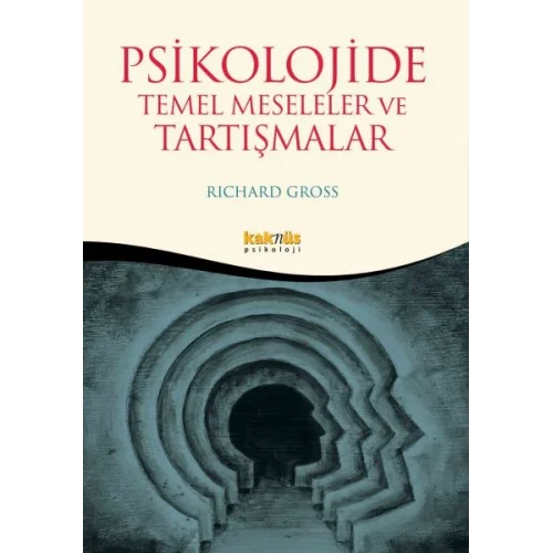 Psikolojide Temel Meseleler ve Tartışma