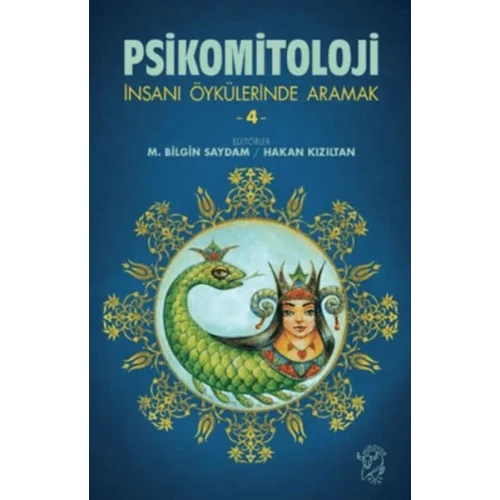 Psikomitoloji-İnsanı Öykülerinde Aramak 4