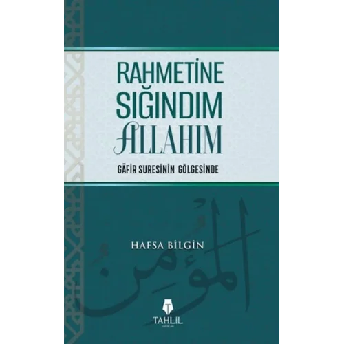Rahmetine Sığındım Allahım