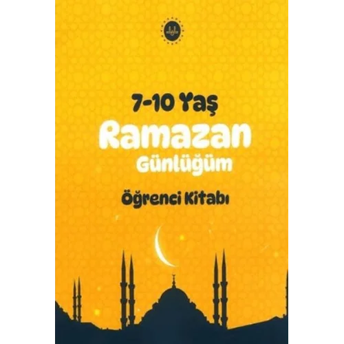 Ramazan Günlüğüm Öğrenci Kitabı 7-10 Yaş