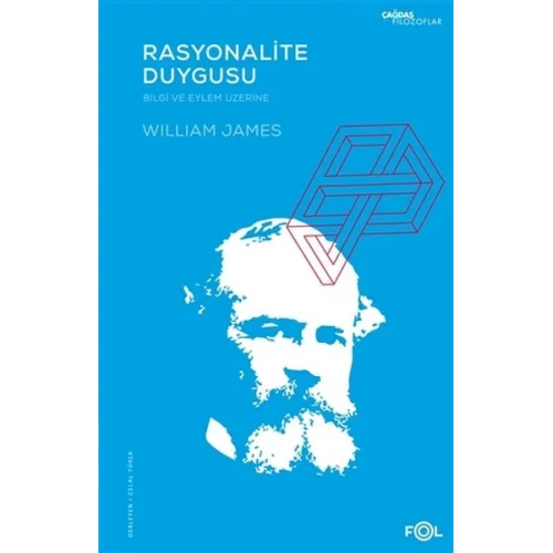 Rasyonalite Duygusu – Bilgi ve Eylem Üzerine