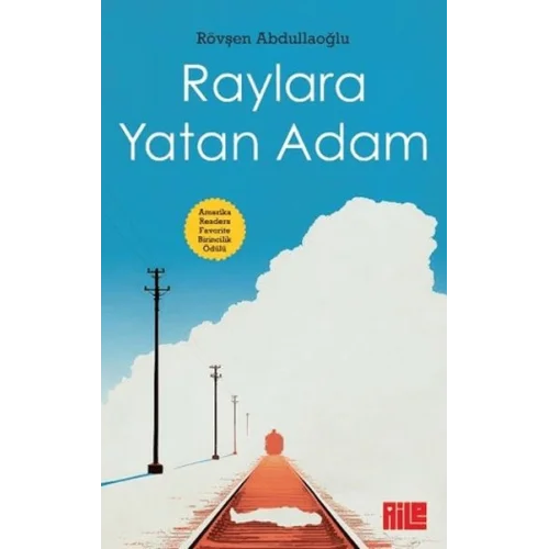 Raylara Yatan Adam