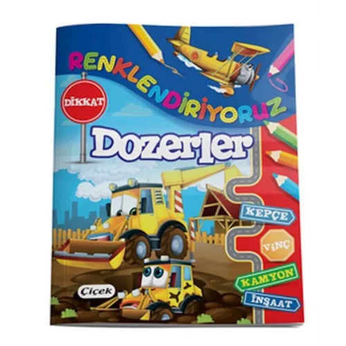 Renklendiriyoruz - Dozerler
