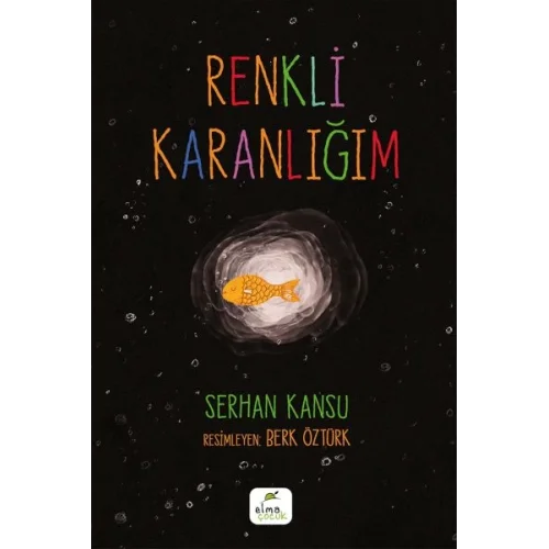 Renkli Karanlığım