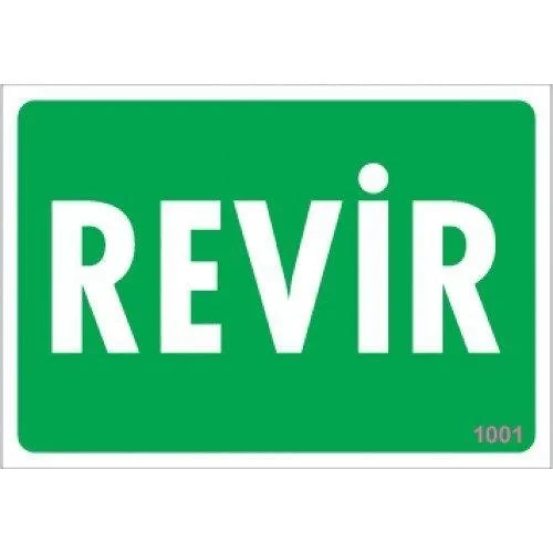 Mey İthalat® Revir Uyarı Levhası 17,5x25 KOD:1001