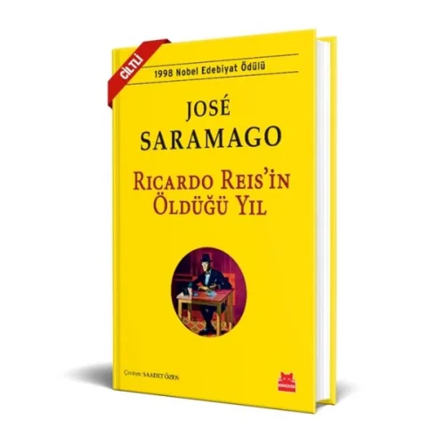 Ricardo Reis’in Öldüğü Yıl - Ciltli