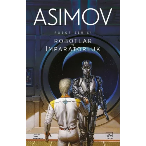 Robotlar ve İmparatorluk - Robot Serisi 4. Kitap
