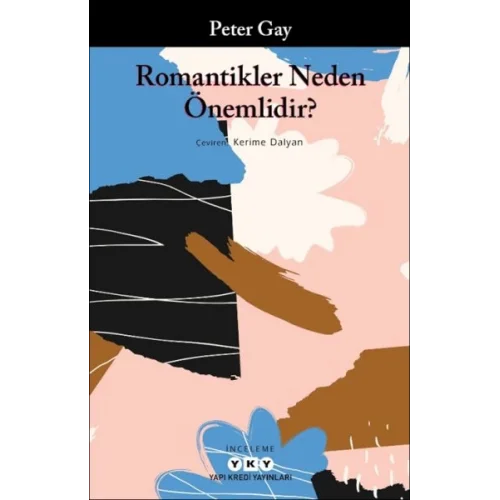 Romantikler Neden Önemlidir?