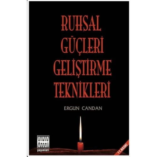Ruhsal Güçleri Geliştirme Teknikler