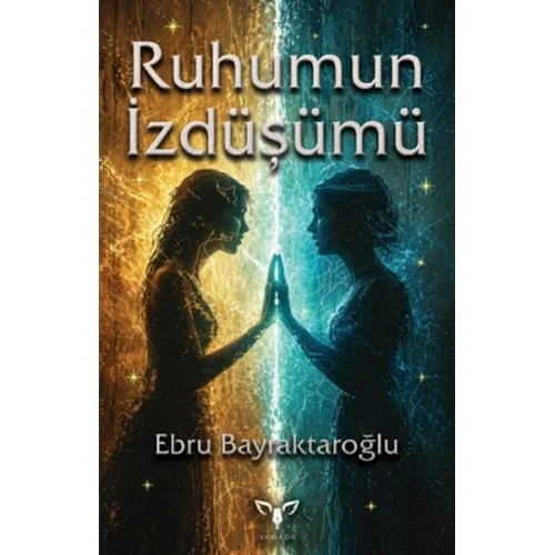 Ruhumun İzdüşümü