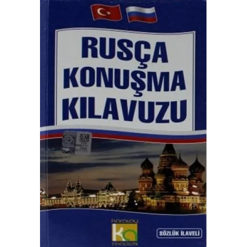 Rusça Konuşma Kılavuzu Sözlük İlaveli