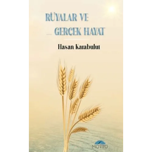 Rüyalar ve Gerçek Hayat